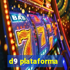 d9 plataforma